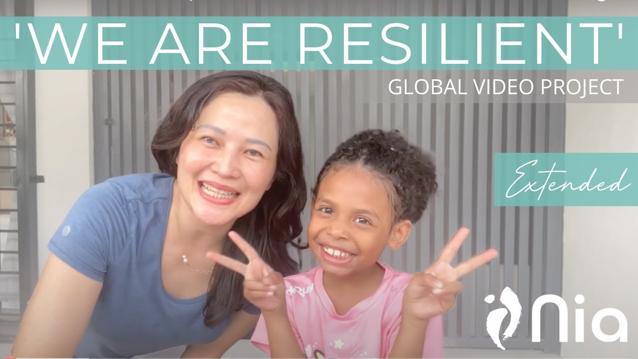 'WE ARE RESILIENT' Global Nia Project (extended)