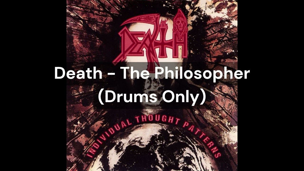 Death - The Philosopher (Drums Only)