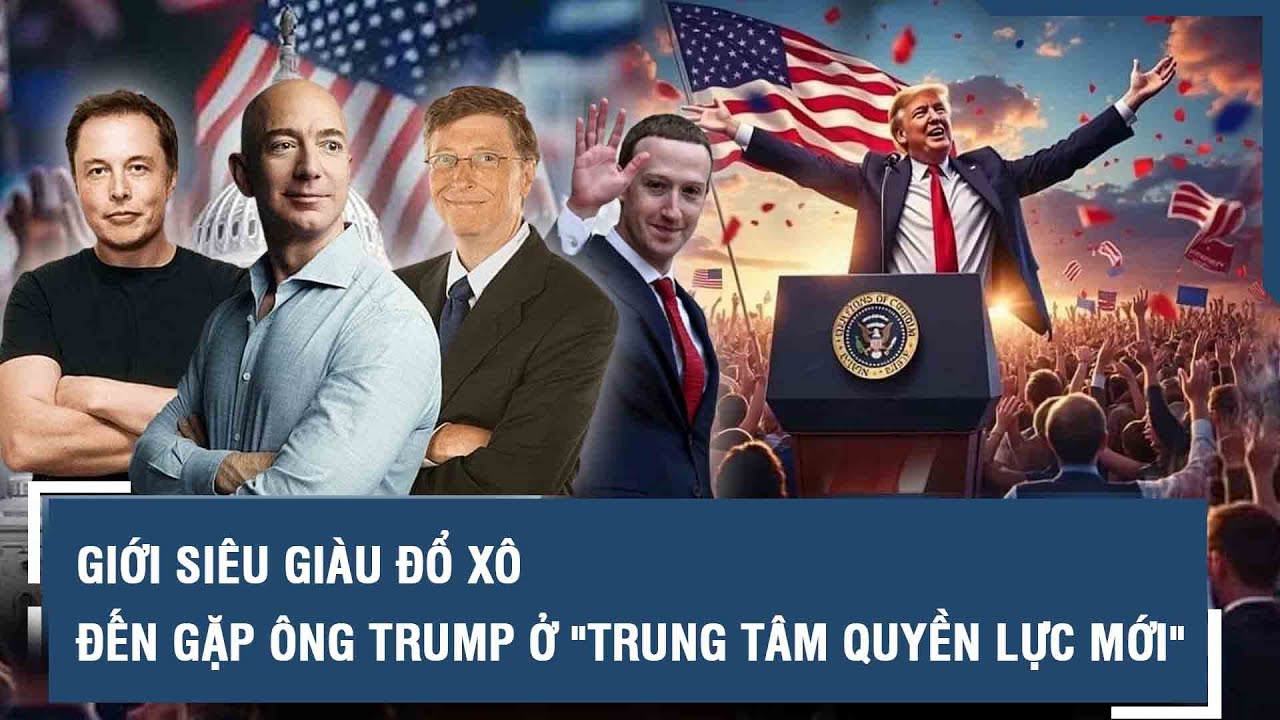 Giới siêu giàu đổ xô đến gặp ông Trump ở 