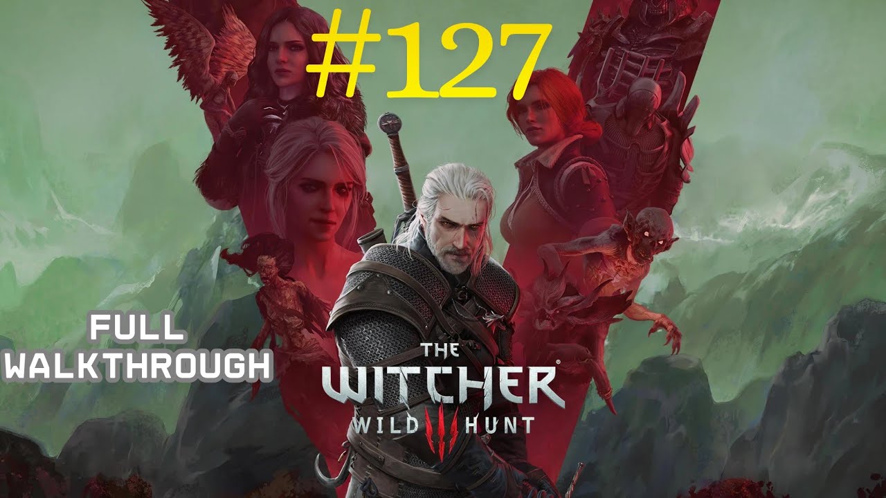 The Witcher 3: Wild Hunt – Walkthrough Part 127 | All Side Quests + Hearts of Stone & Blood and Wine