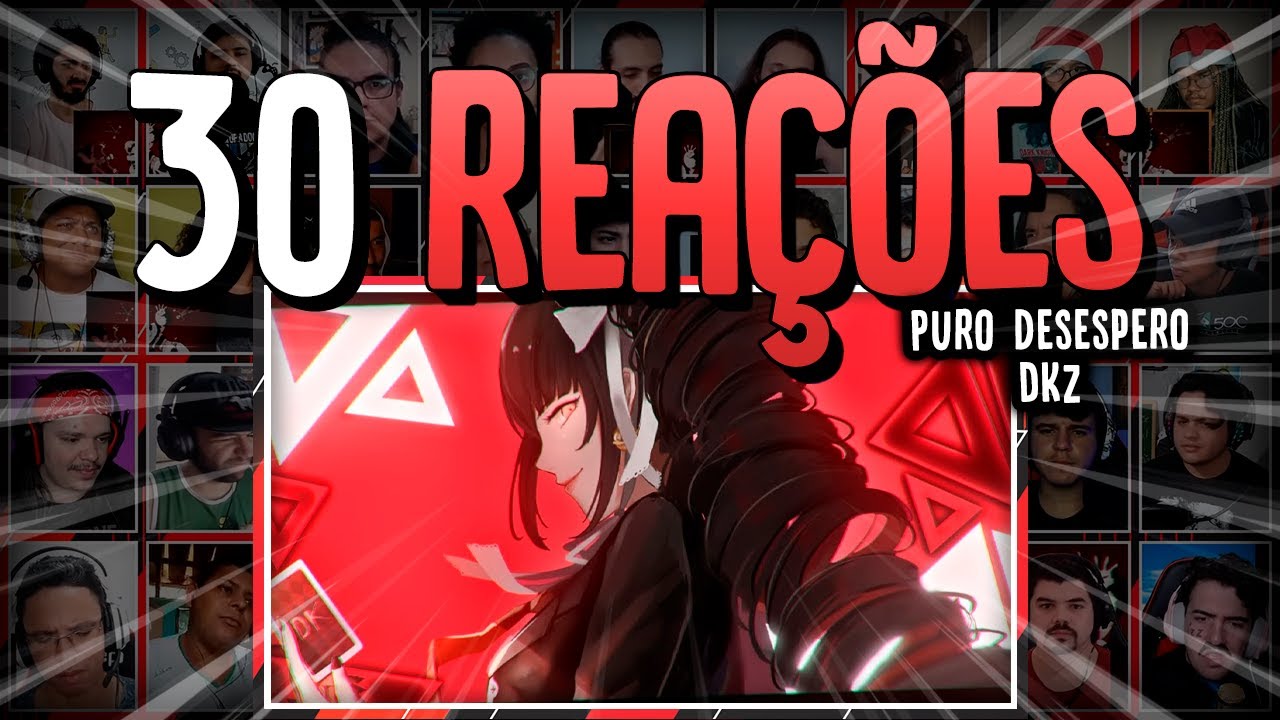 30 REA&Ccedil;&Otilde;ES | Puro Desespero (Danganronpa) - DKZ