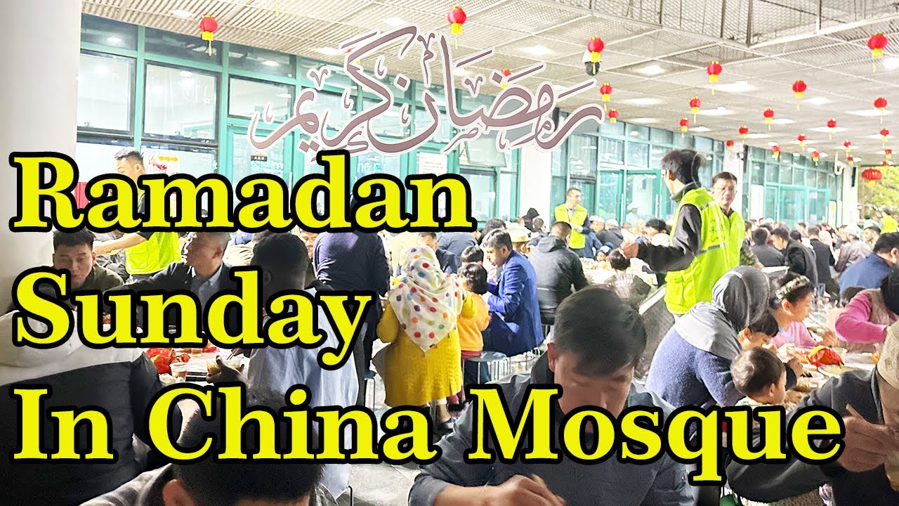 Ramadan 2025 in China | Iftar at Chinese Mosque | Traditional Chinese Iftar Experience
