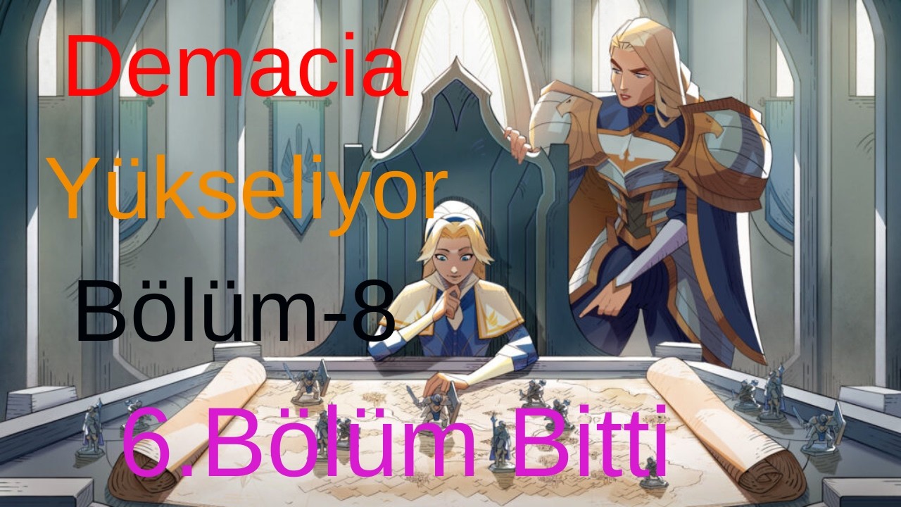 Demacia Yükseliyor 
