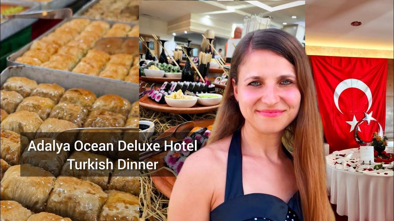 Отель Adalya Ocean Deluxe - Турецкий ужин | Gülten Rasit