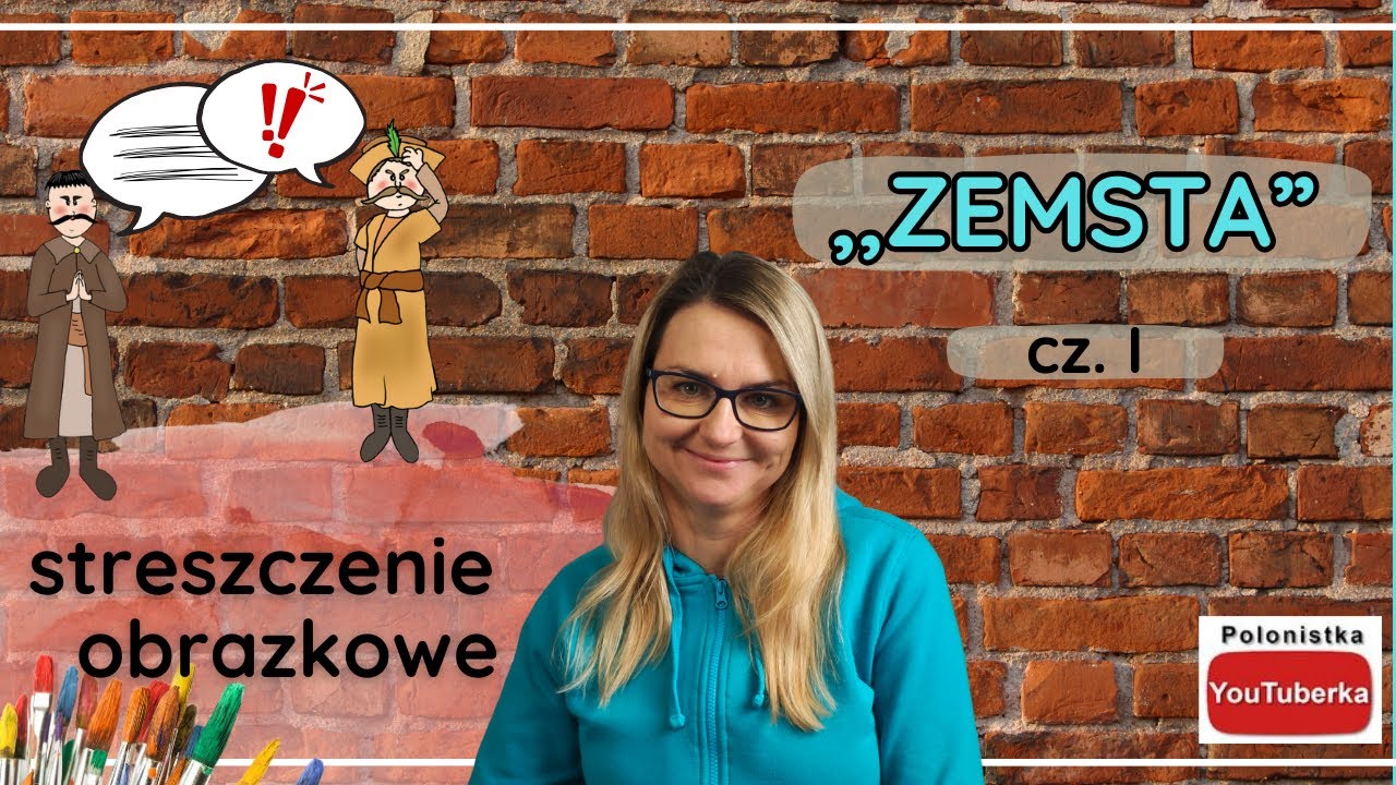 Zemsta - obrazkowe streszczenie szczeg&oacute;łowe, cz. 1