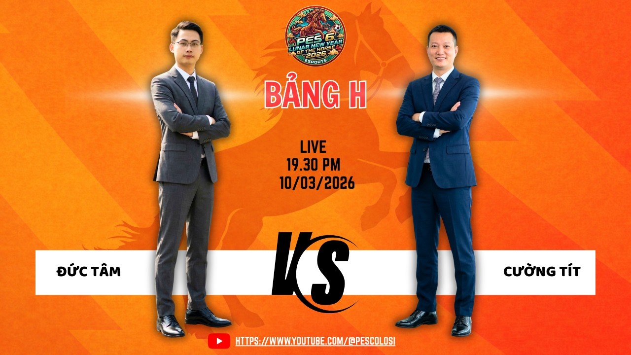 CUP Khai Xuân 2026 Bảng G: Đức Tâm vs Cường Tít Trận 4 #pes6 #bomtiensinhpes #cupmuaxuan2026