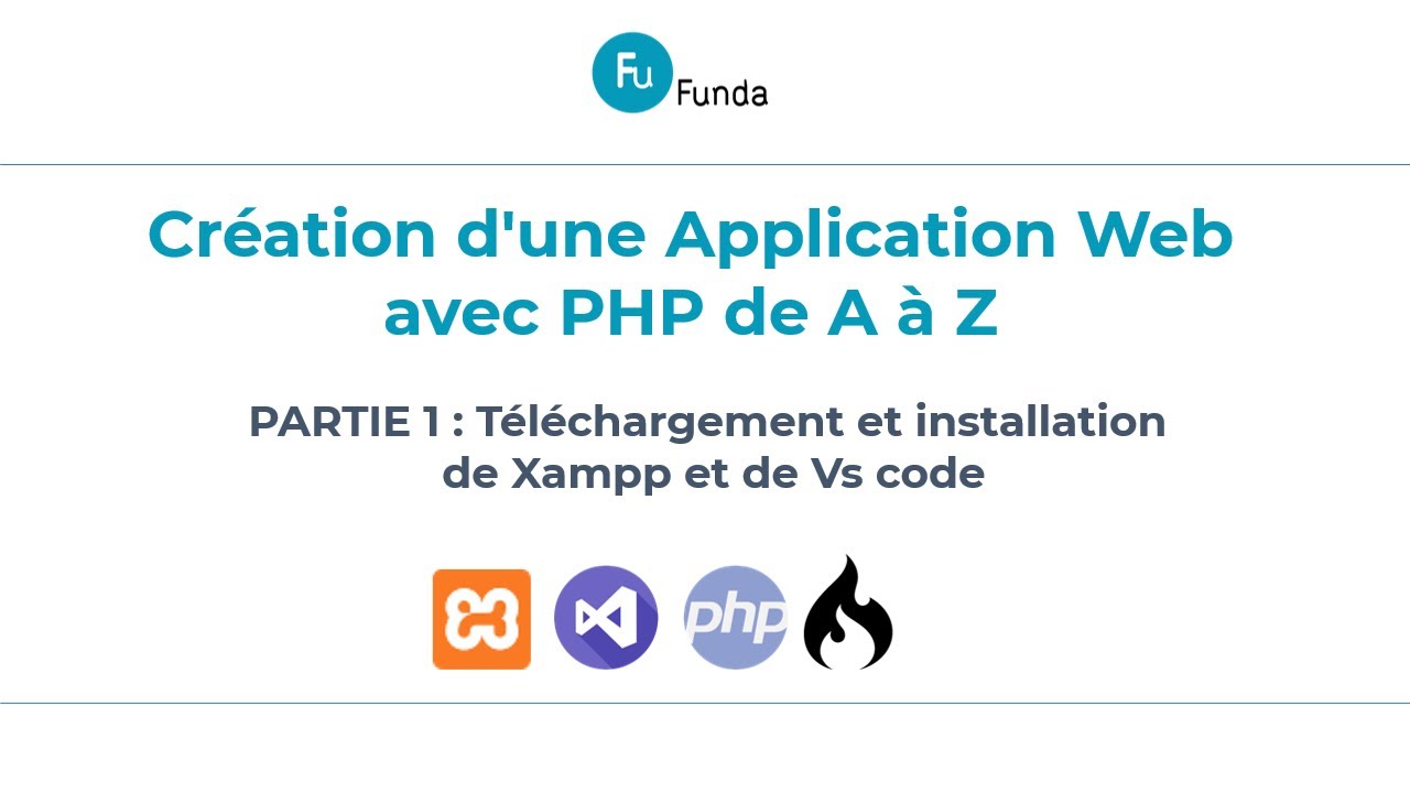 [1] Télécharger et Installer Visual Studio Code et Xampp