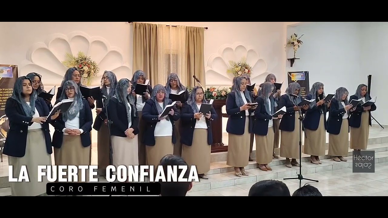 Coro Femenil Tabita - La fuerte confianza 