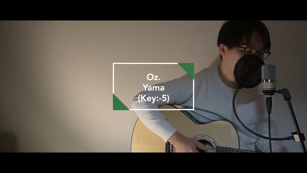 yama - Oz. (Key:-5) cover by Shuhey