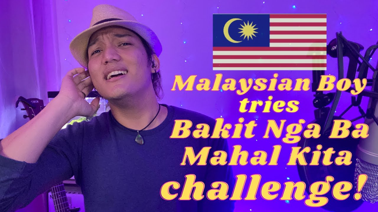 Malaysian tries Bakit Nga ba Mahal Kita Challenge (GG De Lana)