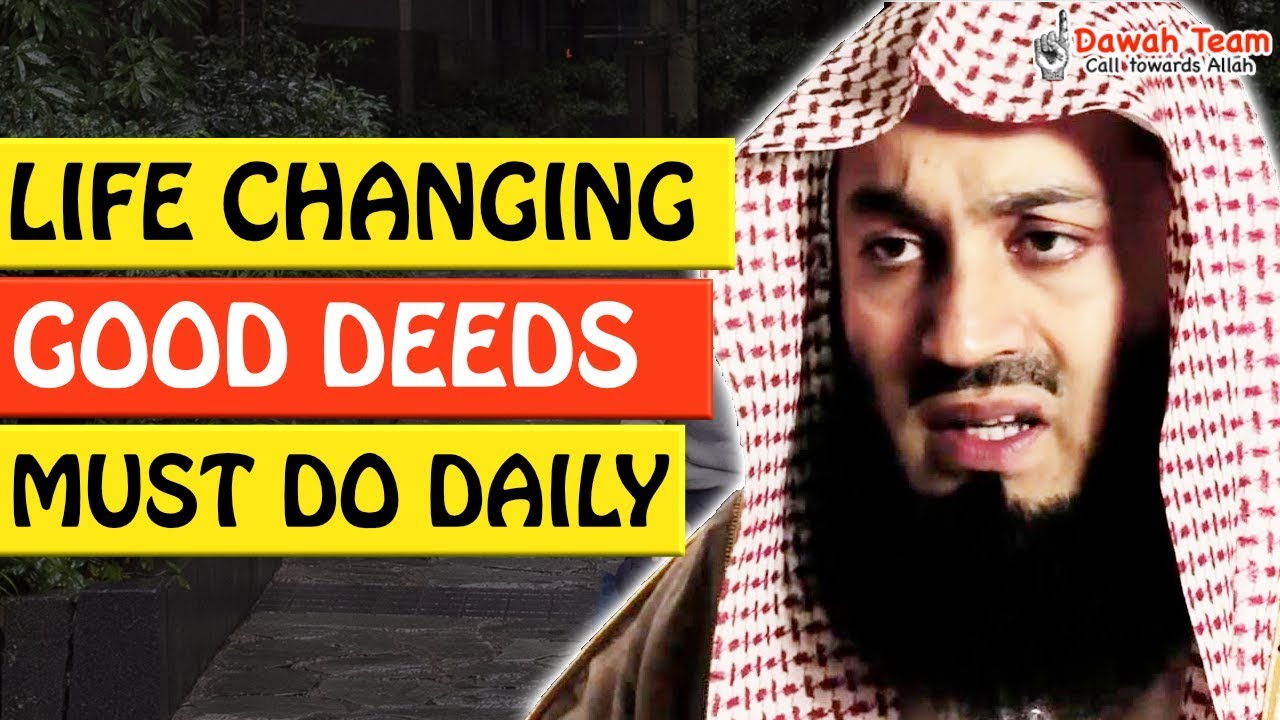 🚨LIFE CHANGING GOOD DEEDS EVERY MUSLIM MUST DO DAILY🤔 ? ᴴᴰ
