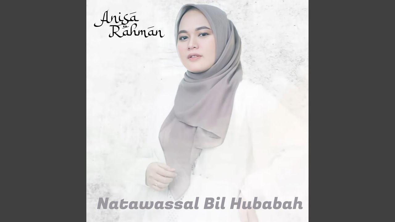 Natawassal Bil Hubabah