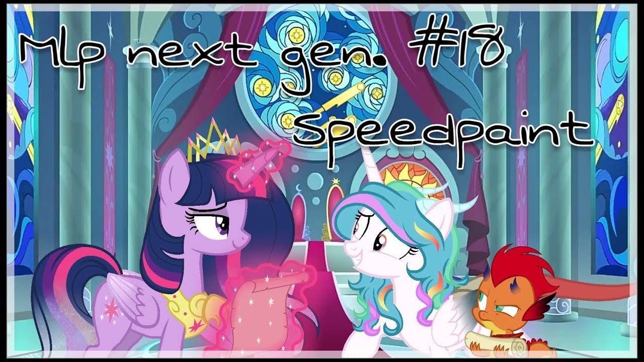 Mlp next gen #18 Speedpaint [Base Edit] (I said your hair looks beatiful today?)