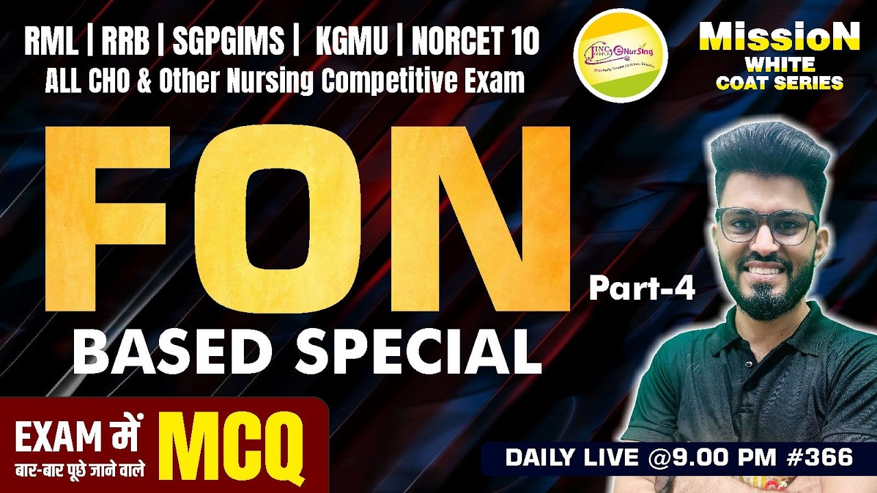 FON BASED SPECIAL MCQ Part-3   RRB| KGMU | SGPGIMS | RML| NORCET 10 | ALL CHO #Ravi Sir #366