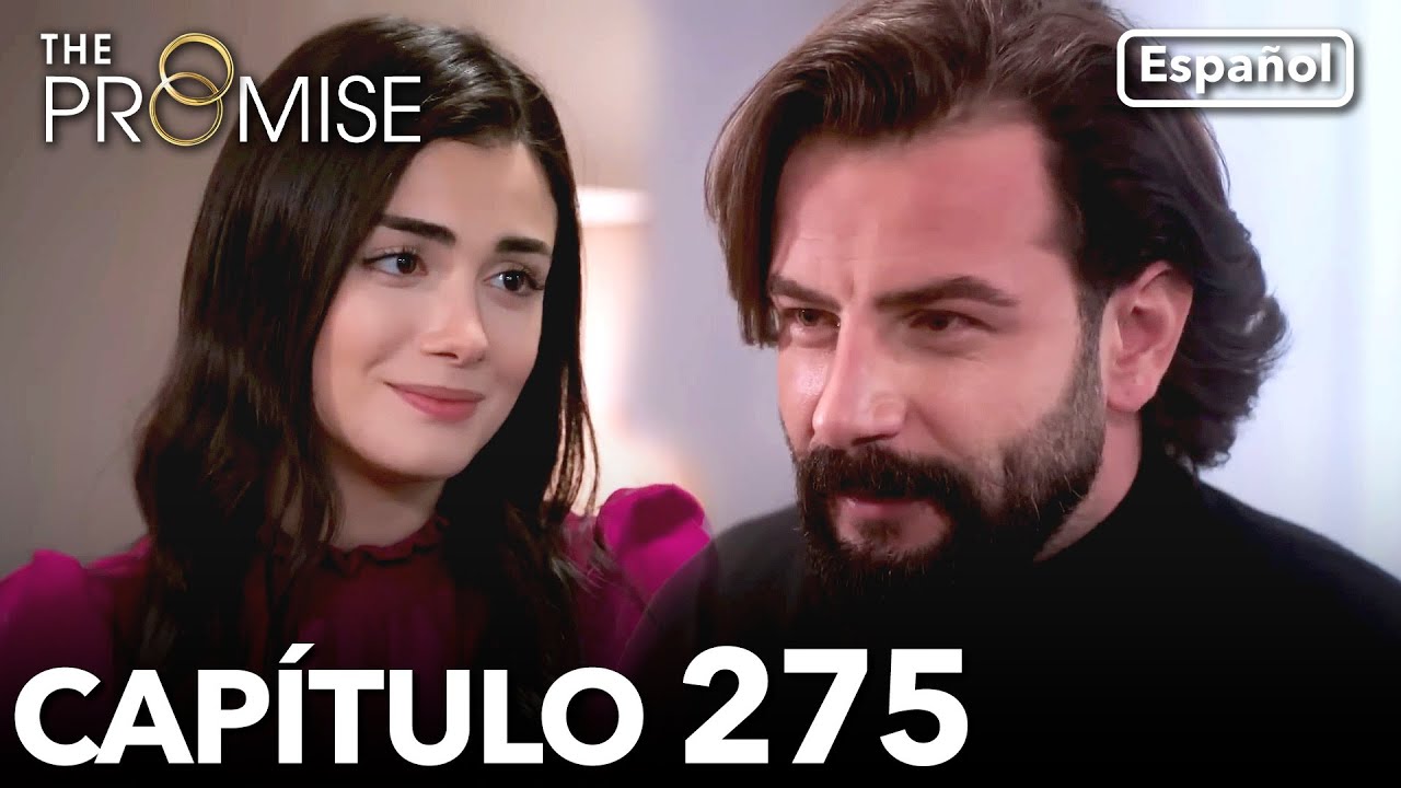 La Promesa Capítulo 275 (en Español)