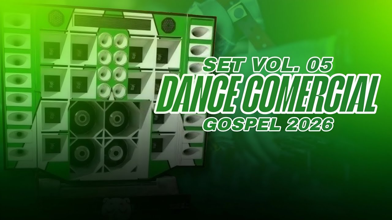 SET DANCE COMERCIAL GOSPEL 2026 VOL.05 DJ JP PROJECT 