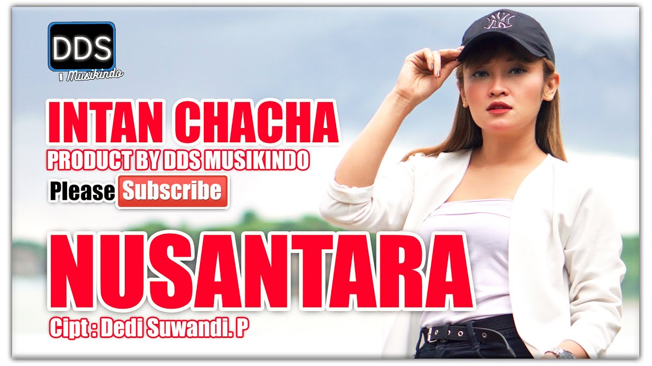NUSANTARA - [IKN] - INTAN CHACHA - [ Official Music Video ]