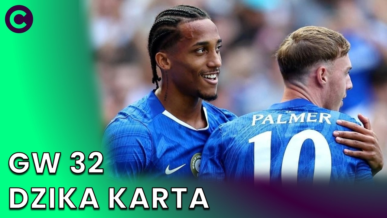 JAK UŁOŻYĆ DZIKĄ KARTĘ? WC32 vs WC33 vs WC35. | FANTASY PREMIER LEAGUE 25/26