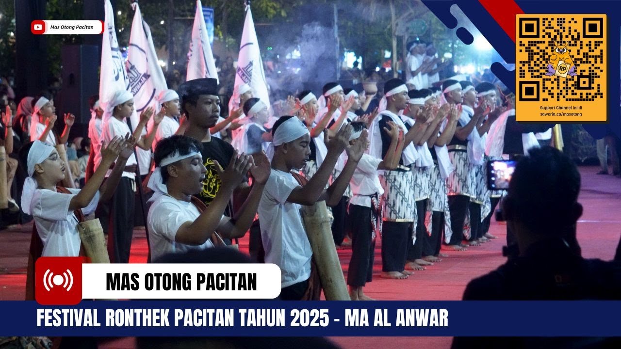 「4K」MA Al Anwar - Festival Ronthek Pacitan Tahun 2025 - Hari Ketiga - 7 Juli 2025