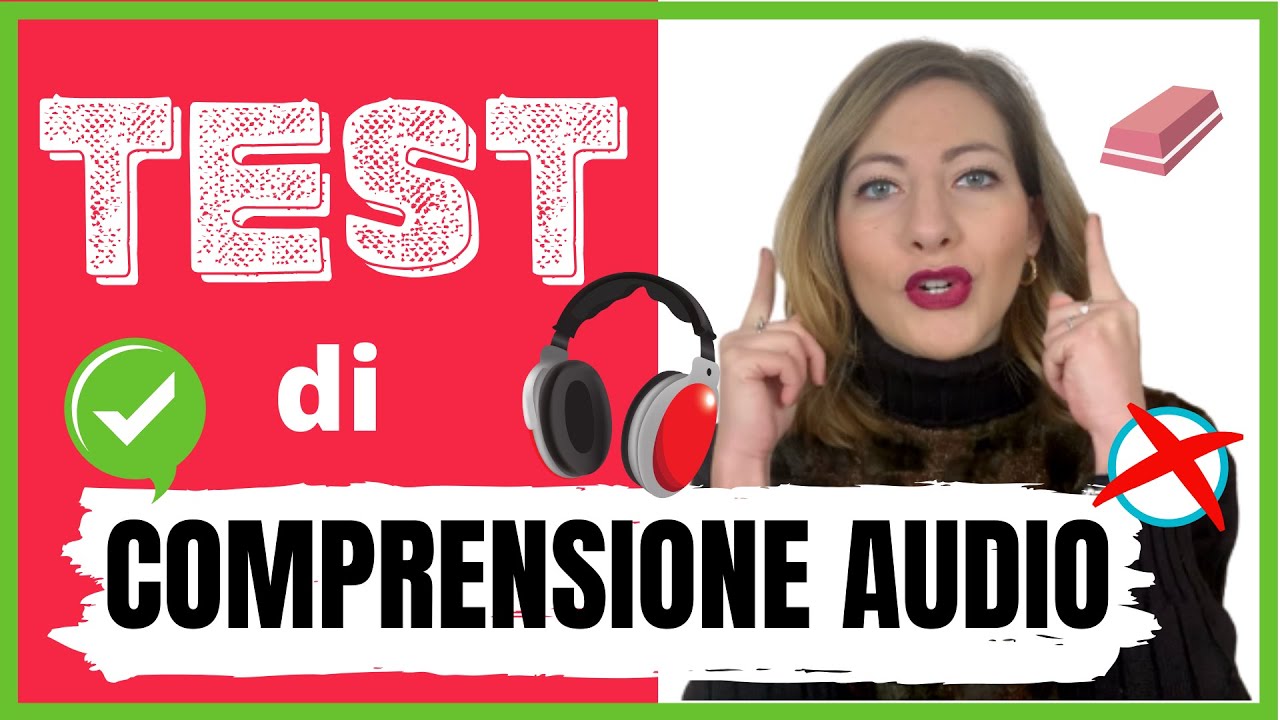 TEST di Comprensione AUDIO/ASCOLTO in italiano (ITALIAN LISTENING TEST) - Qual è il tuo livello? 🇮🇹
