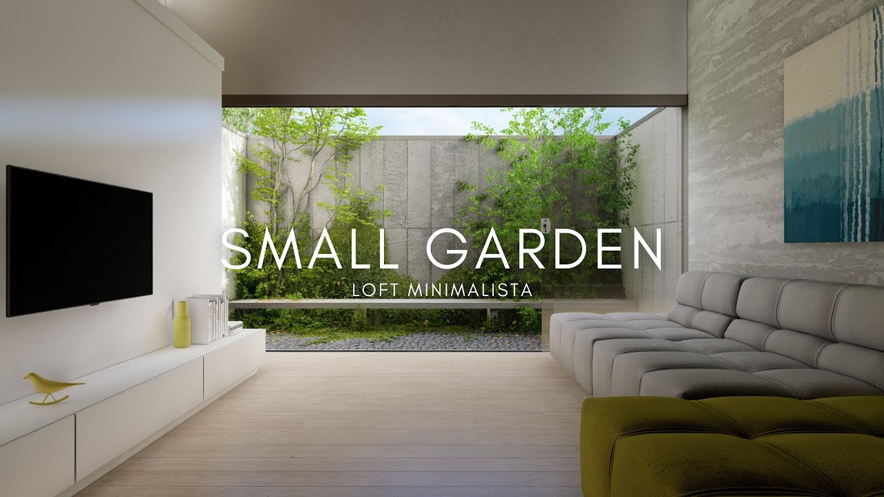 LOFT DE 5X9 METROS MINIMALISTA COM UM BELO JARDIM INTERNO SMALL GARDEN