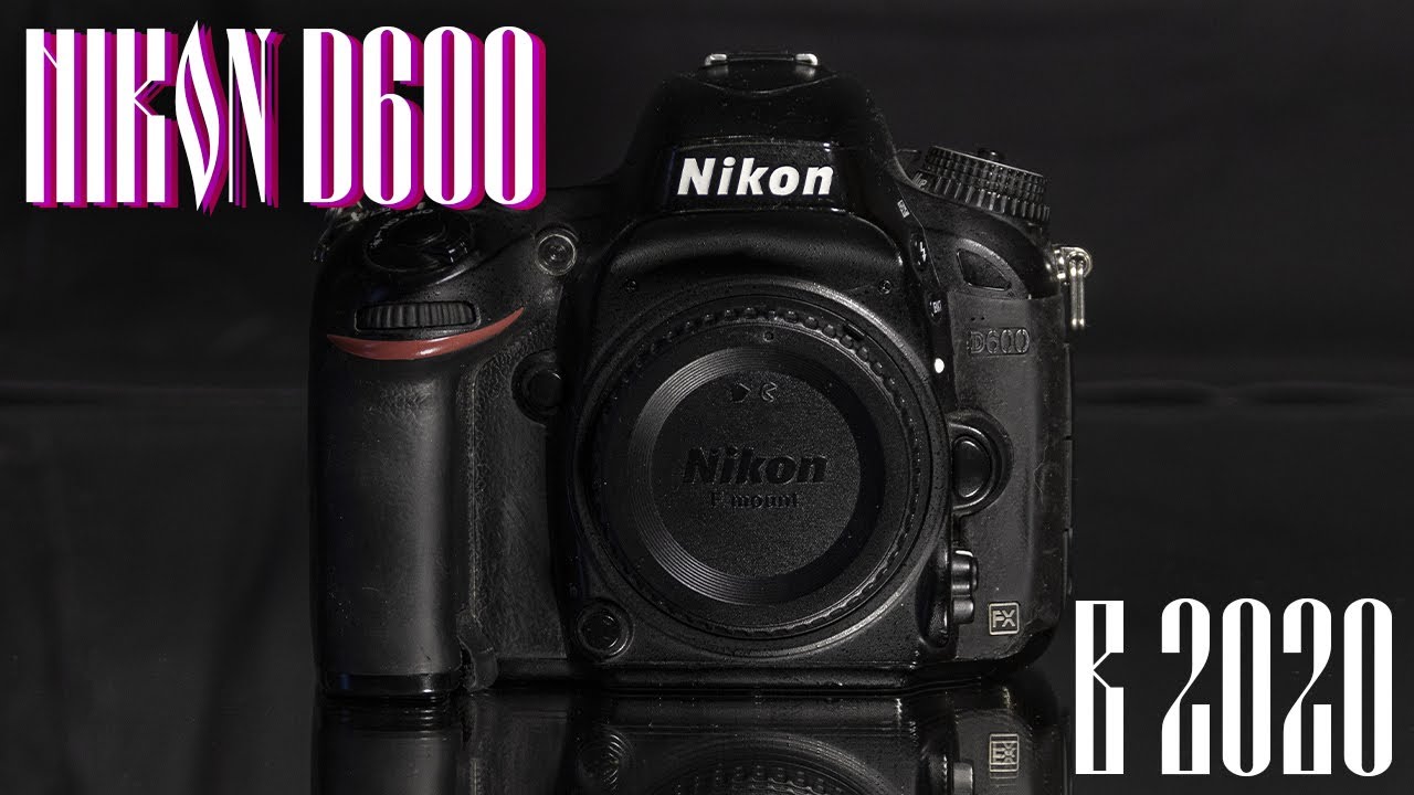 Nikon D600 в 2021 | Стоит ли покупать? | Опыт использования