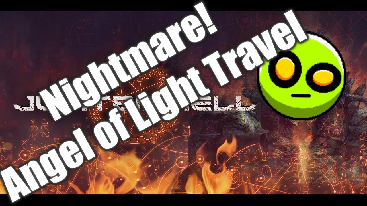 Jupiter Hell, Nightmare! Angel of Light Travel