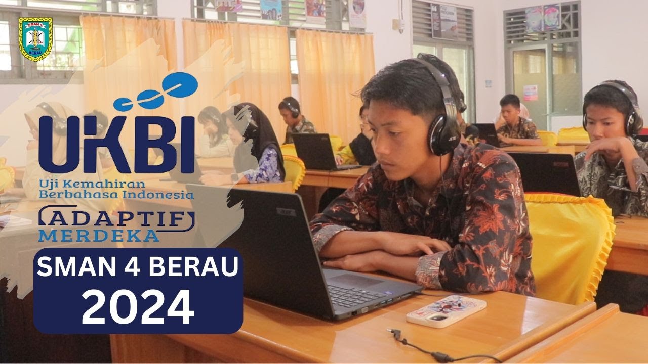 FINALIS NASIONAL 2024 - Giat UKBI_SMAN 4 Berau