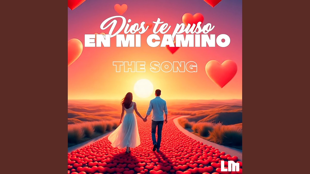 Dios te puso en mi camino