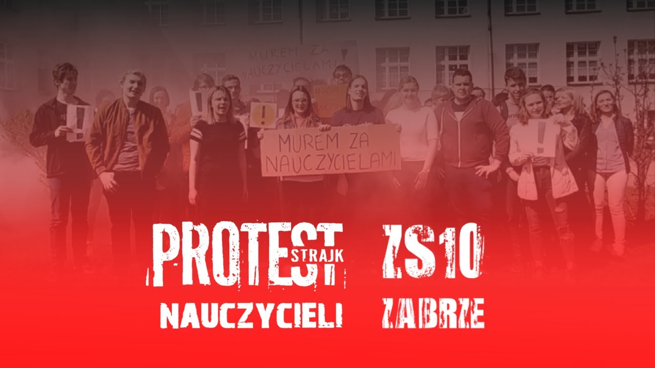 STRAJK NAUCZYCIELI - Maturzyści ZS10 w Zabrzu