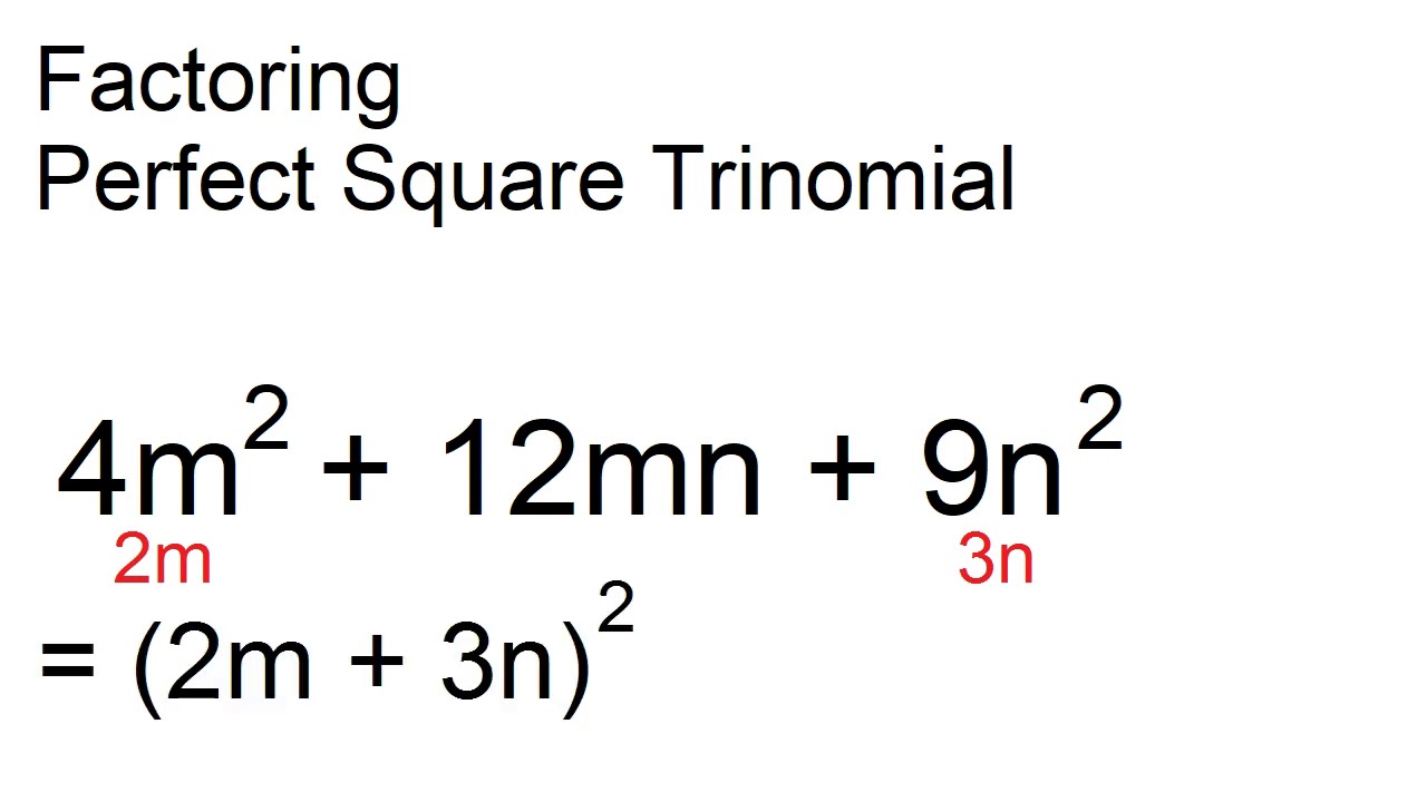Factoring Perfect Square Trinomial