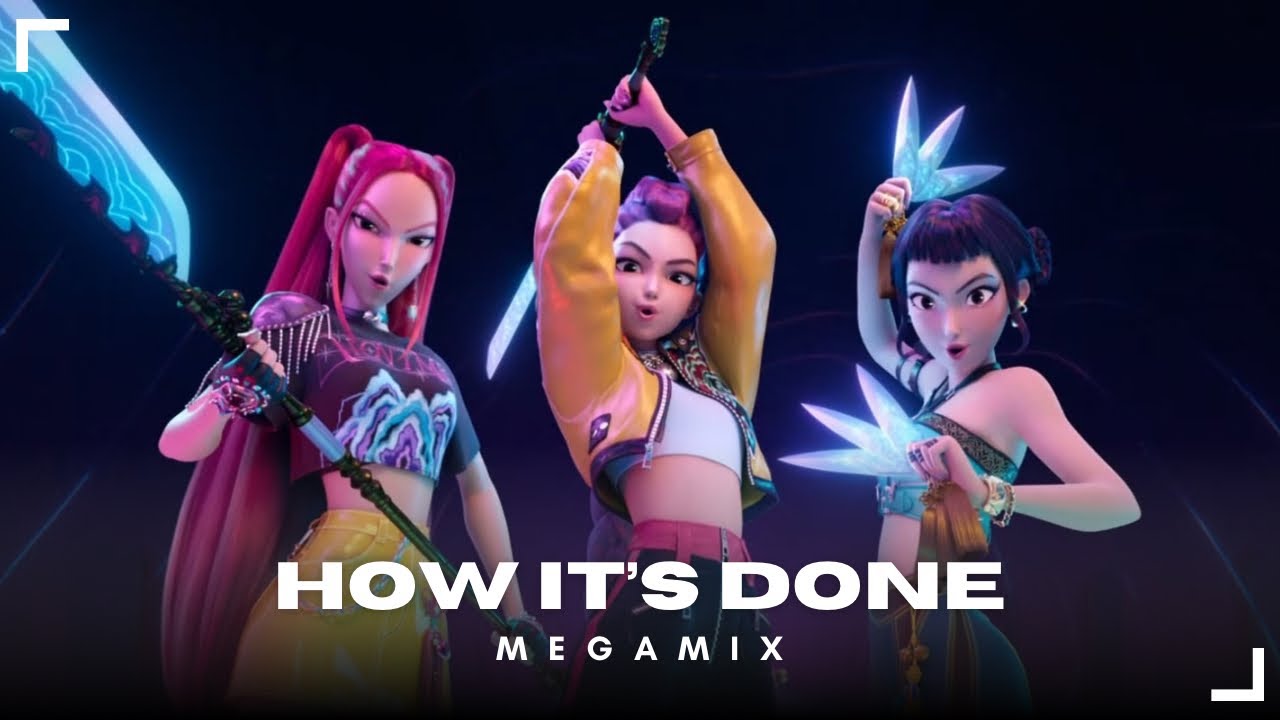 HUNTR/X | How It's Done (Megamix)