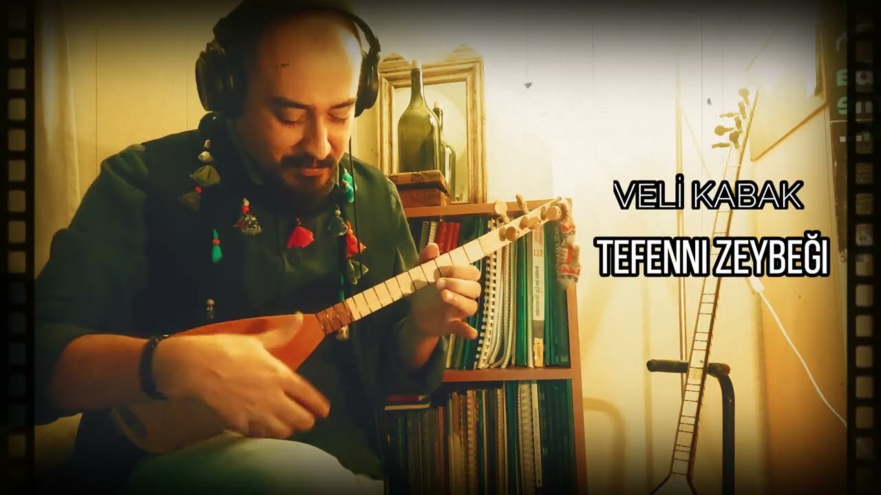 TEFENNİ ZEYBEĞİ - ÜÇ TELLİ & Veli KABAK