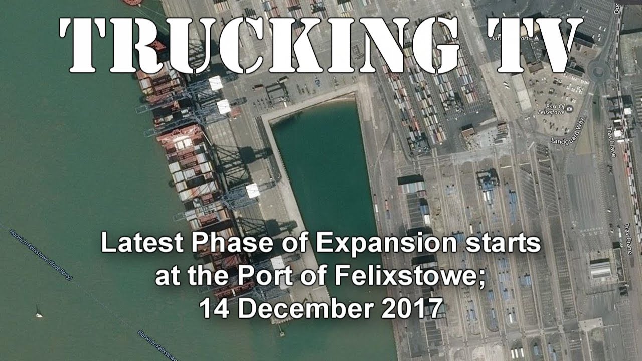 Latest stage of expansion begins at Felixstowe port; 14 Dec 2017