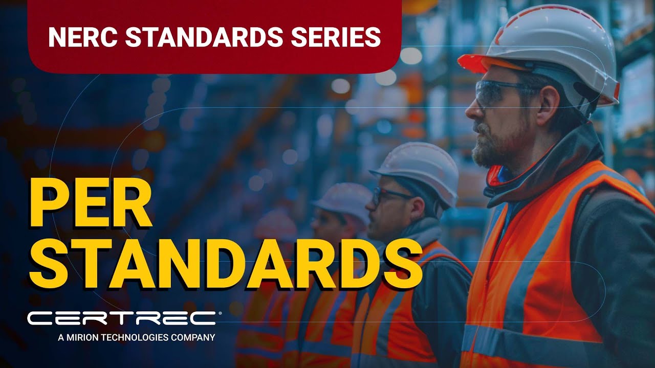Explaining NERC  | The PER Standards | Certrec