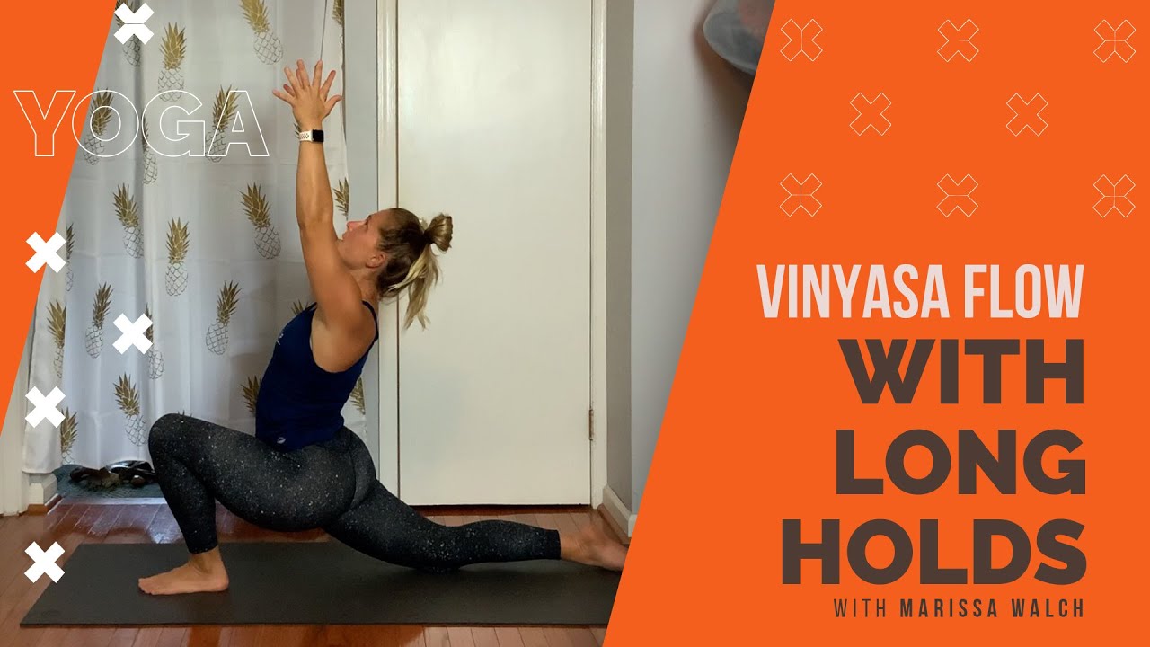 Vinyasa Flow with Long Holds | Yoga