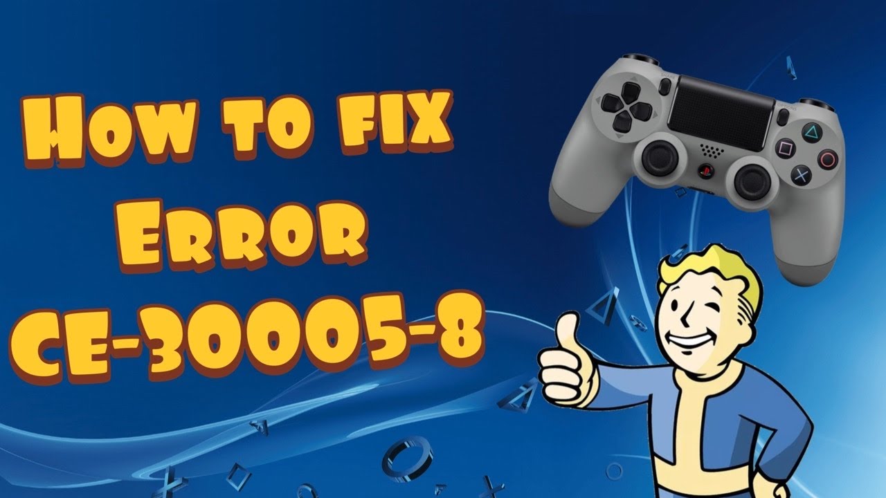 Как исправить ошибку PS4 CE-30005-8 в 2020 году &mdash; (не удаётся запустить приложение) Самый простой...
