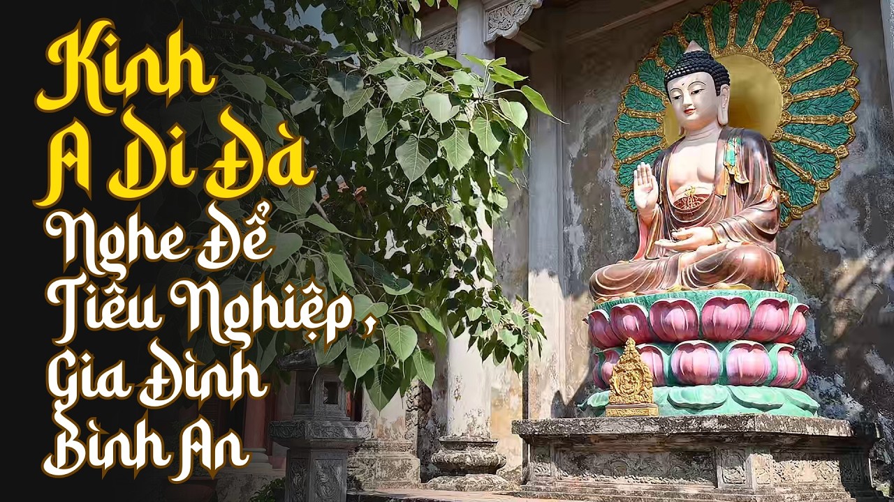 Nhạc Niệm Phật Kinh A Di Đà Tụng Chậm Sâu Lắng - Nghe Tịnh Tâm, Dễ Ngủ Và Cầu An 🙏🪷