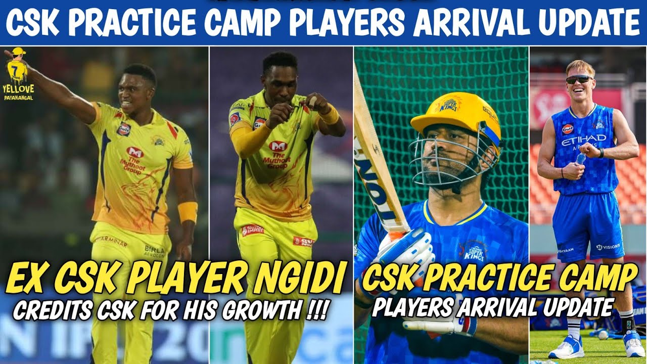 IPL 2026 CSK Practice Camp Players Arrival Update 💥 Lungi Ngidi Praises CSK 😱 Big Statement ! 