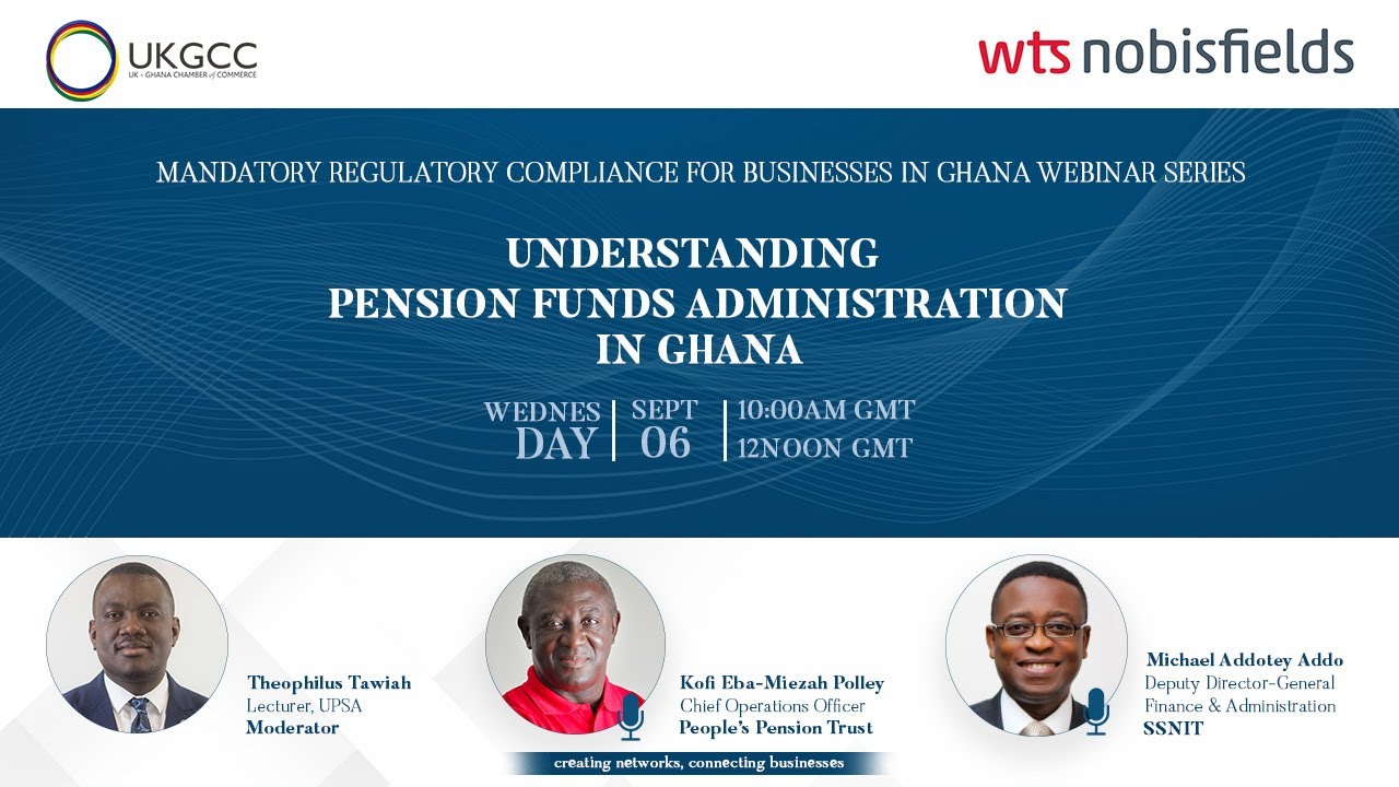 Understanding Pension Funds Administration in Ghana
