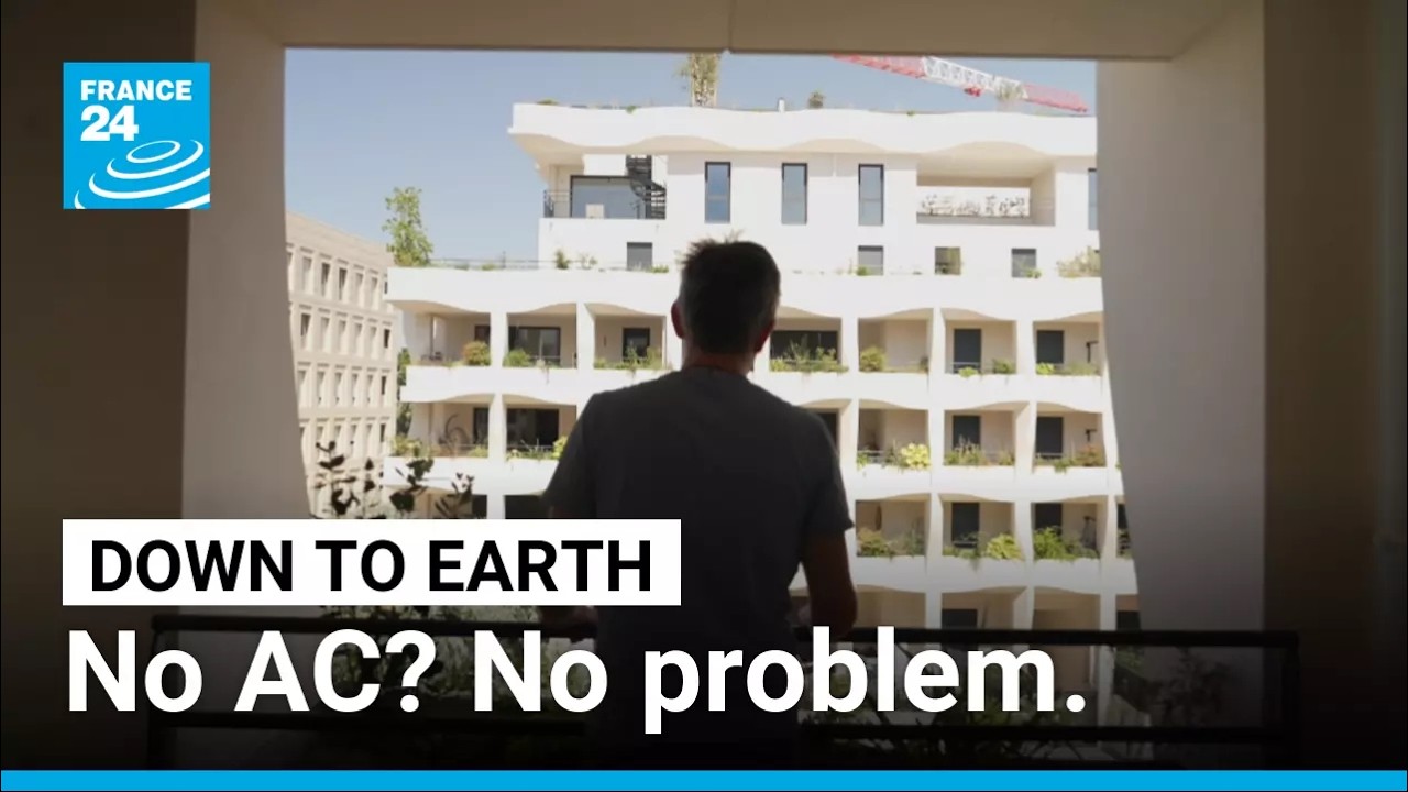 Climate-smart apartments designed to beat the heat &bull; FRANCE 24 English
