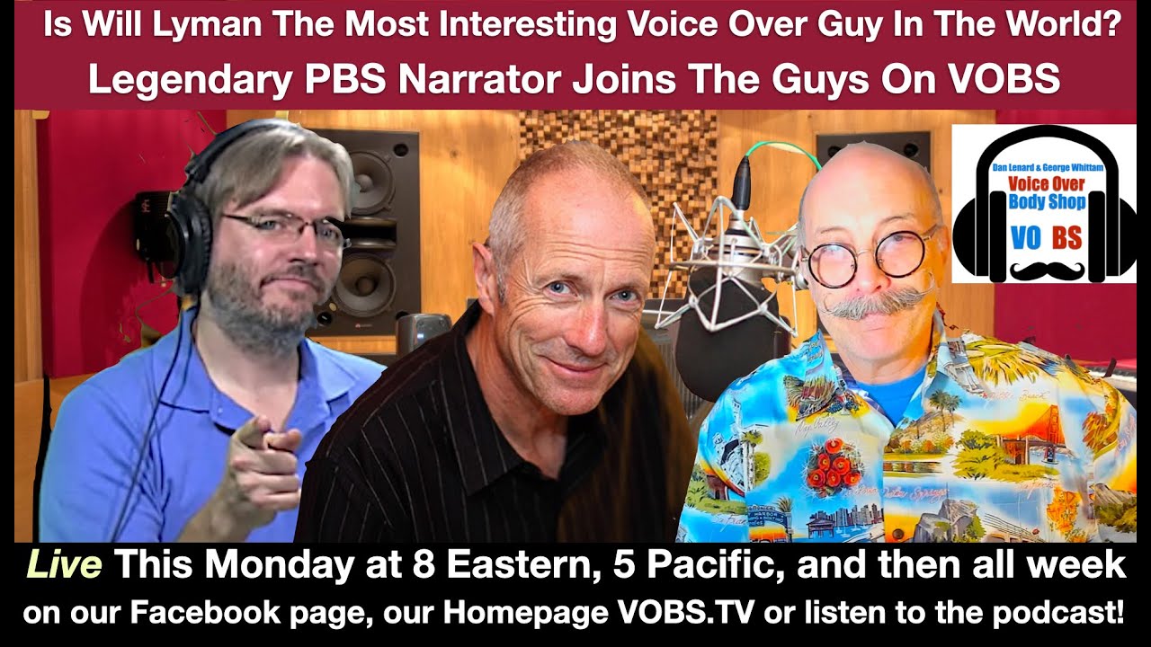 VOBS - Voice Over Body Shop - Ep.198 with WIll Lyman