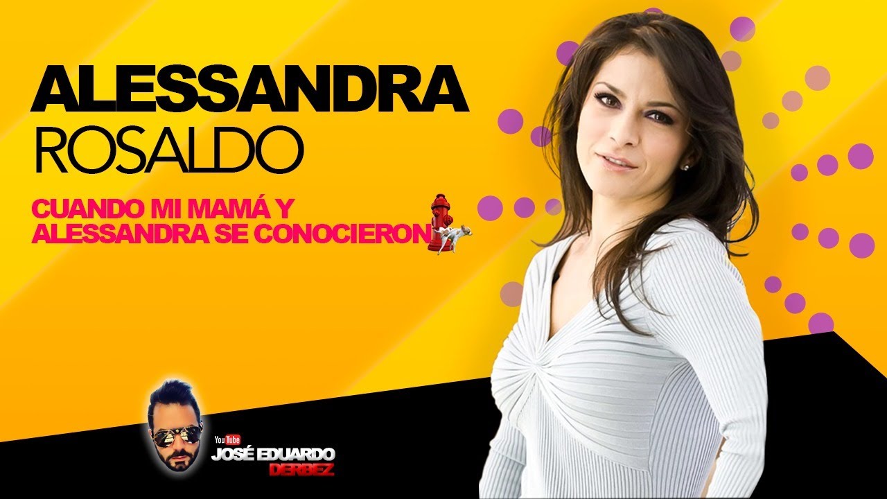 MI MAMÁ Y ALESSANDRA SE CONOCIERON 😱 | Entrevista Alessandra Rosaldo | José Eduardo Derbez
