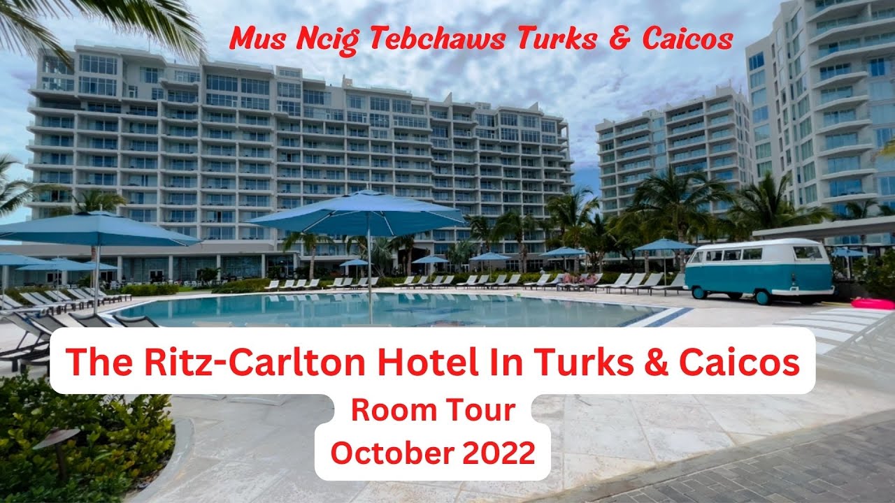 The Ritz Carlton Hotel Room Tour | Turks & Caicos | October 2022