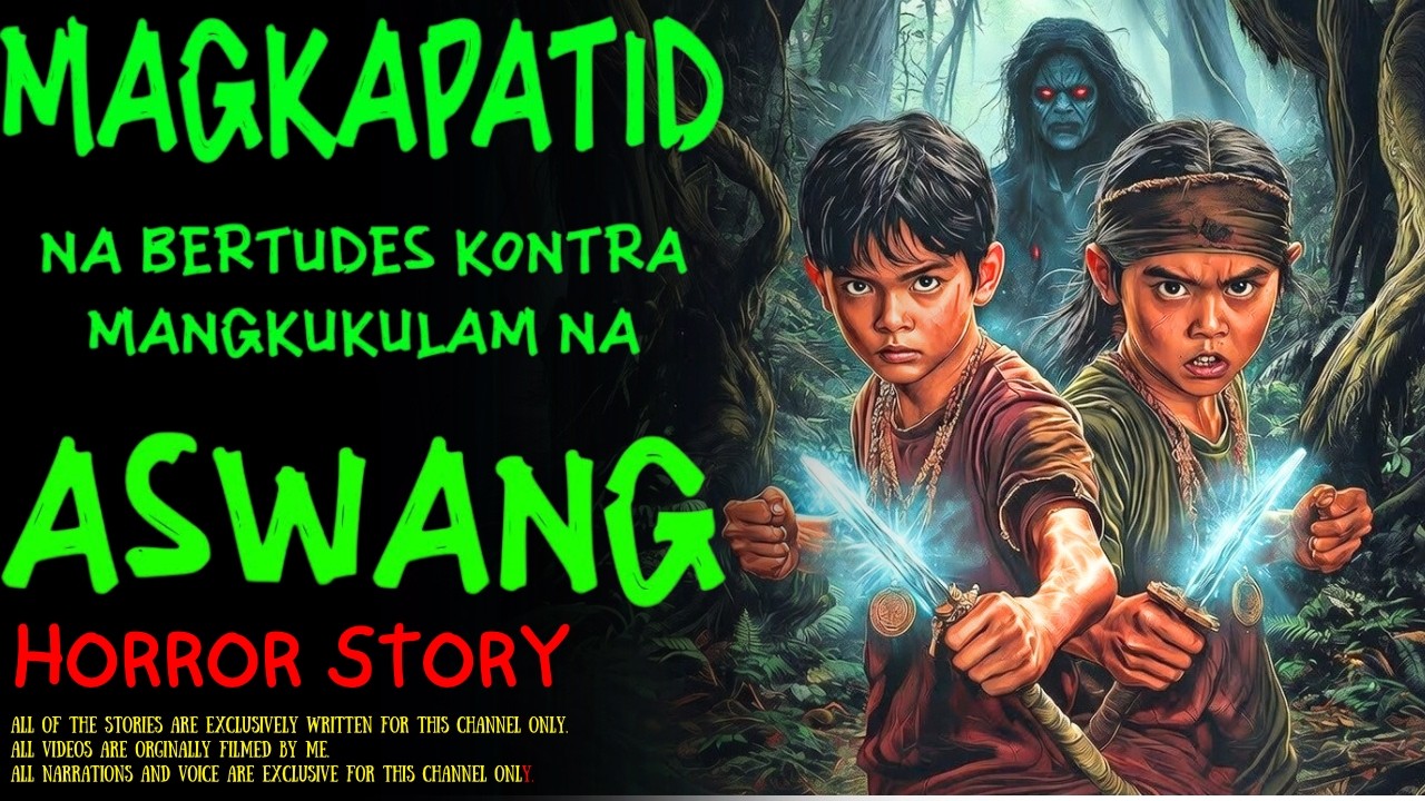 MAGKAPATID NA BERTUDES KONTRA MANGKUKULAM NA ASWANG | Kwentong Aswang | True Story