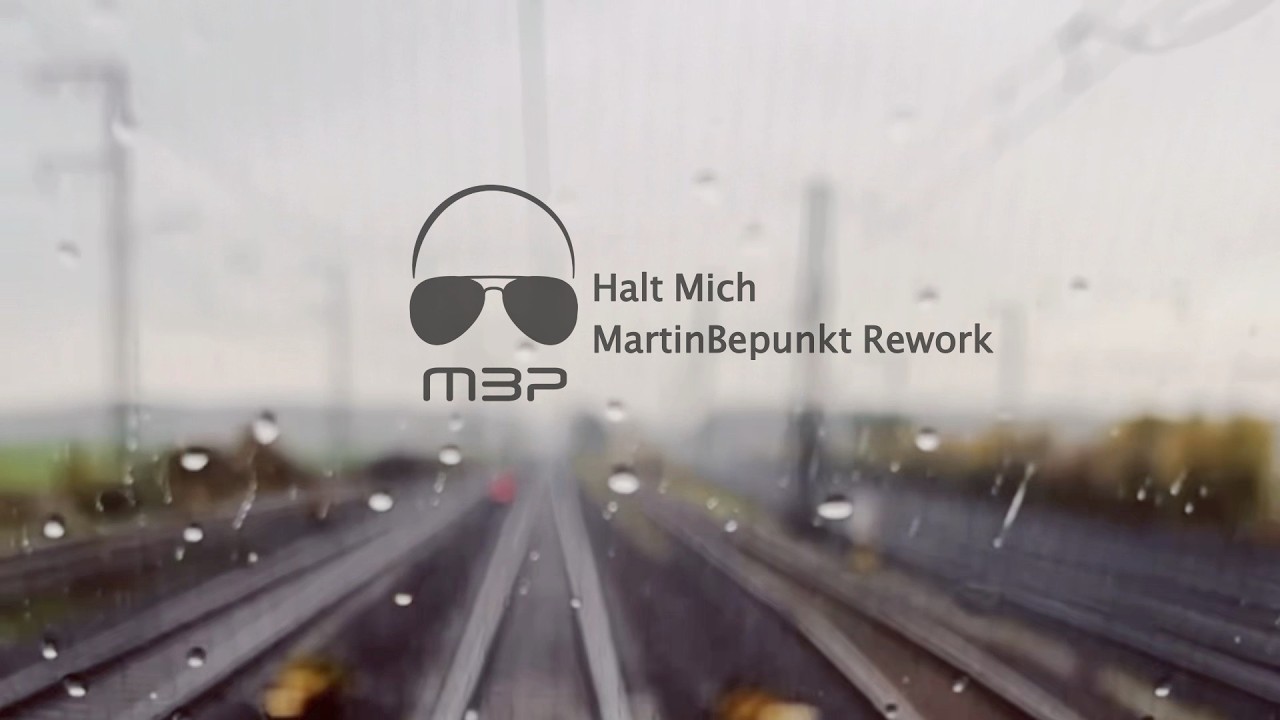 Halt Mich - MartinBepunkt Rework