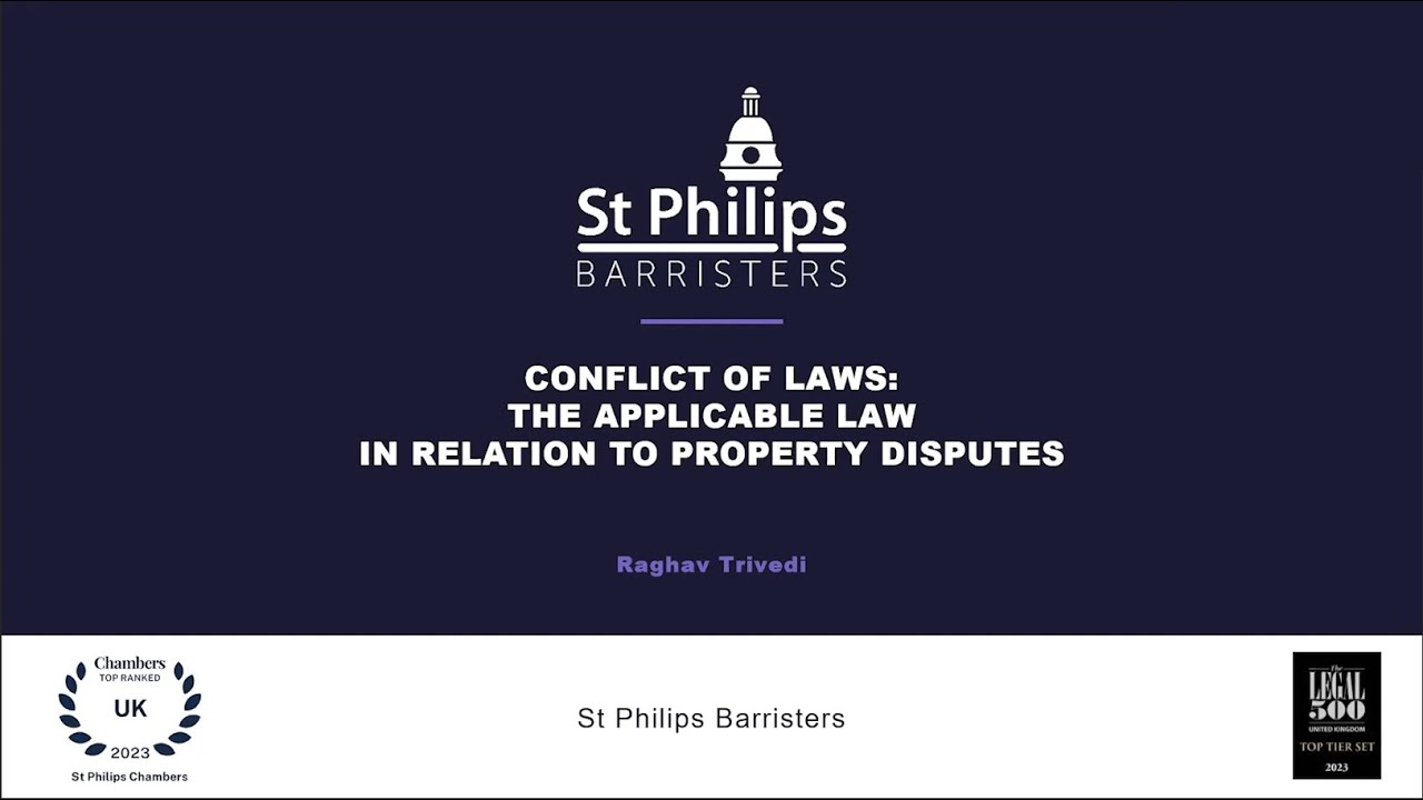 Conflict of Laws: The Applicable Law in relation to Property Disputes