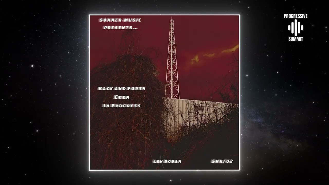 Len Bossa -  Back and Forth (Original Mix)