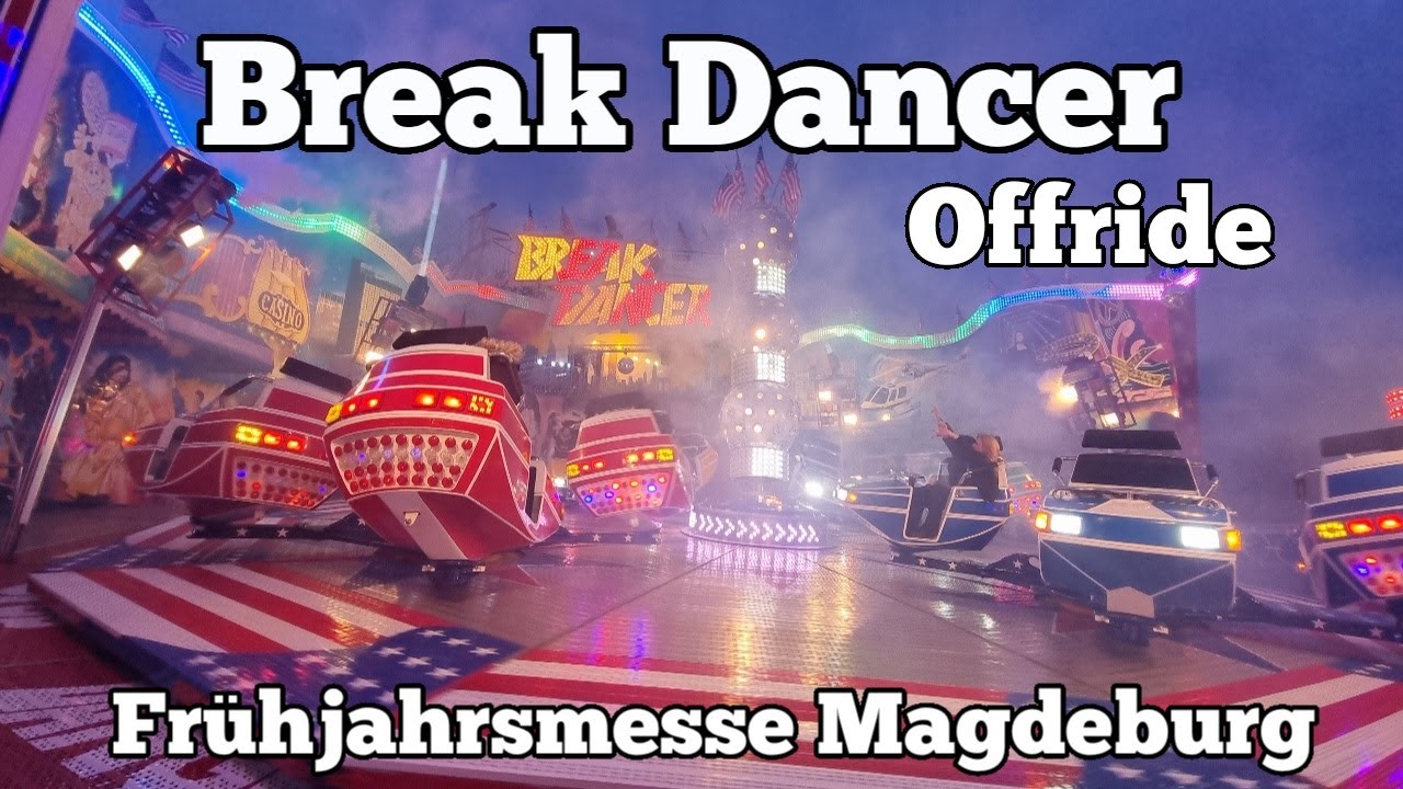 Break Dancer - Sobczyk - Offride | Frühjahrsmesse Magdeburg 2022
