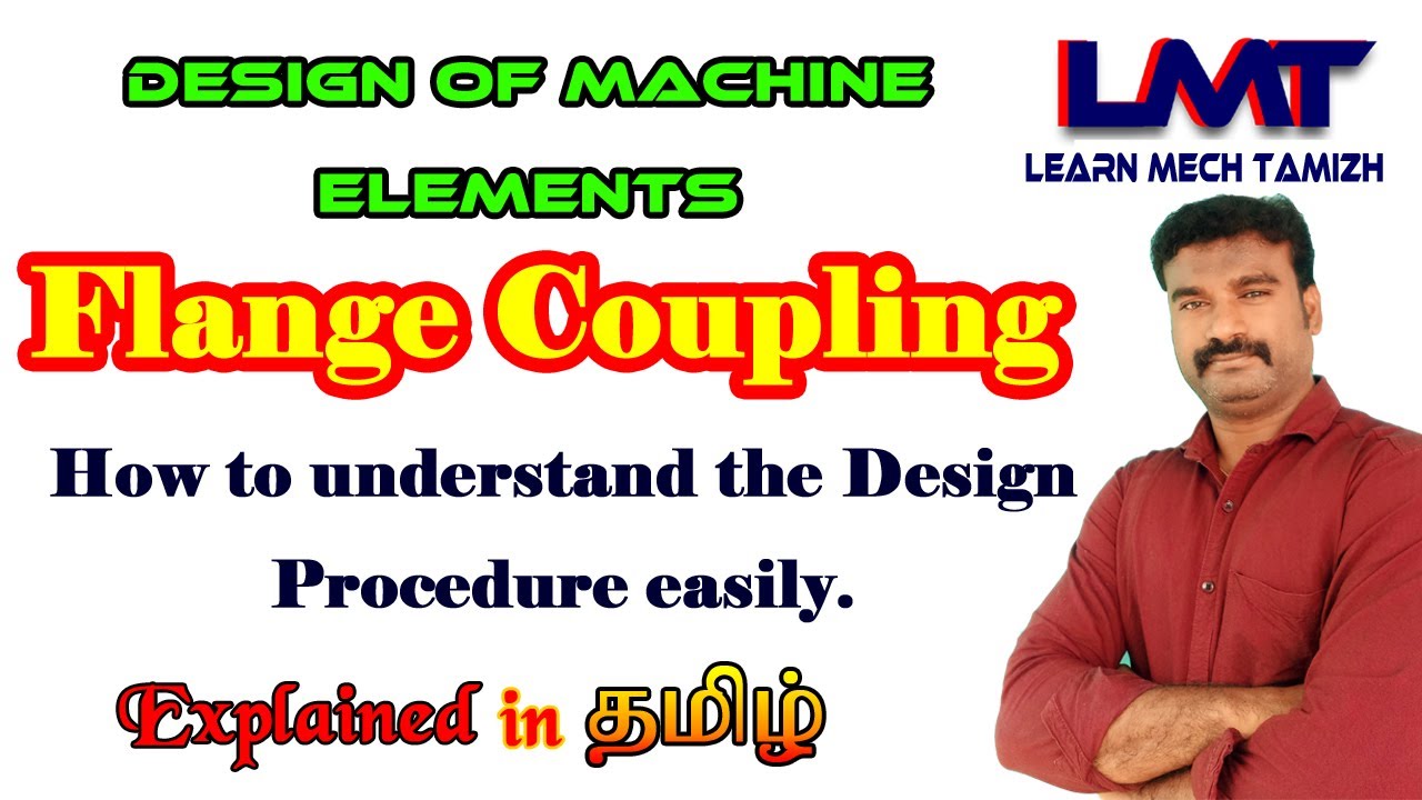 Design of Flange coupling/understanding the design procedure/Design of Machine elements/in Tamil
